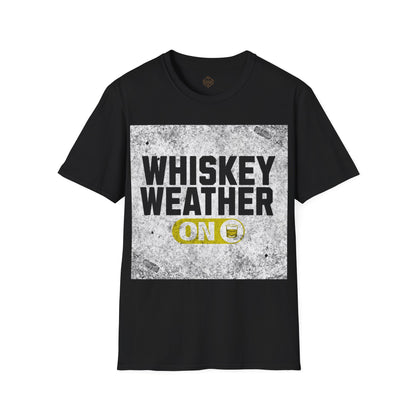 Whiskey Weather On
