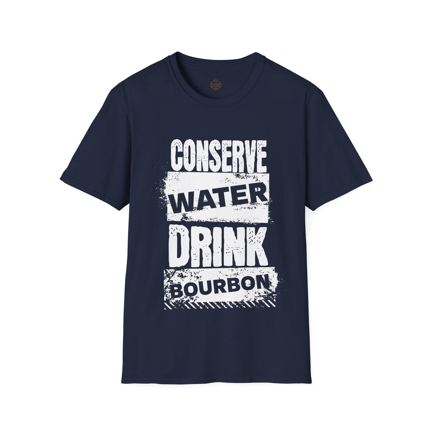 Conserve Water Drink Bourbon