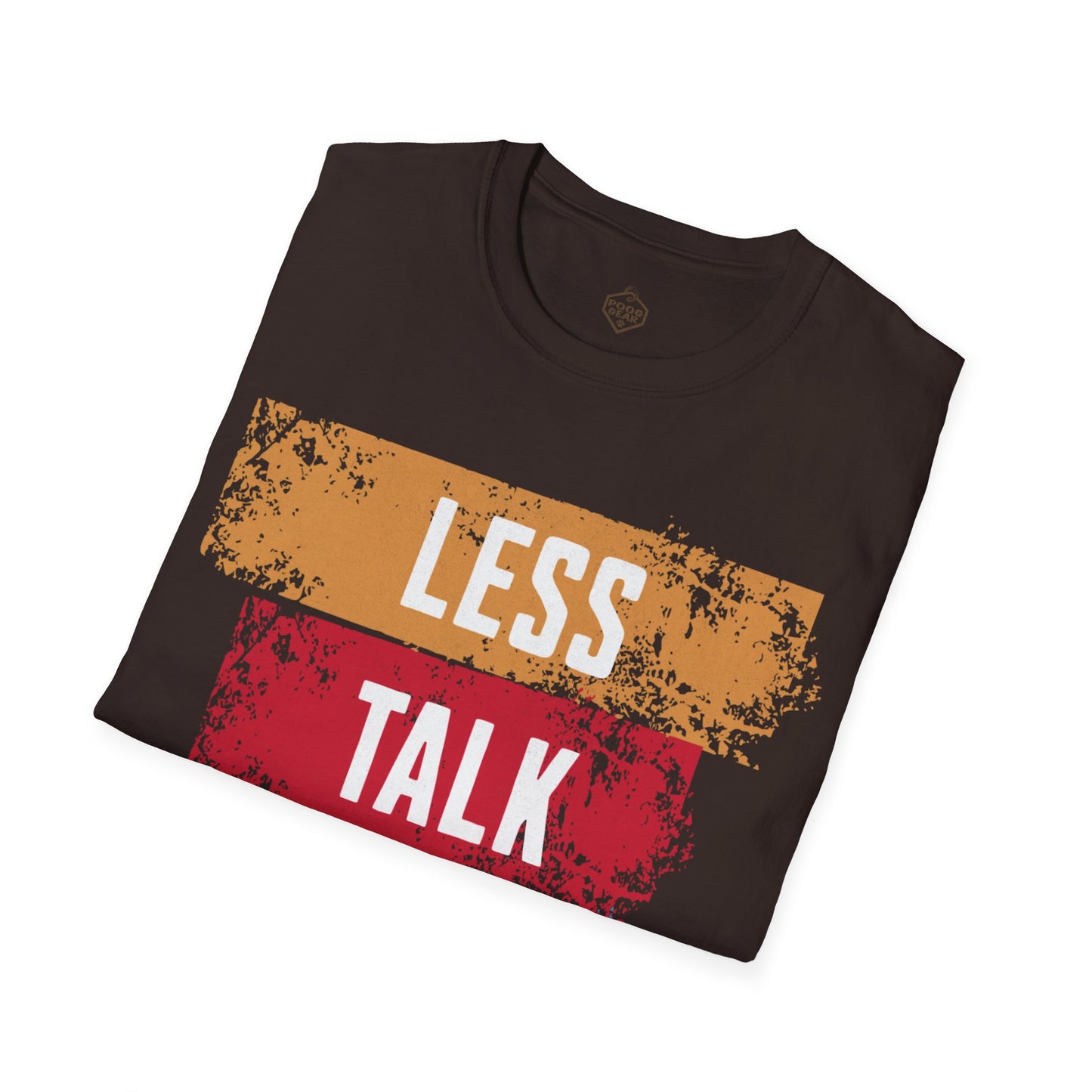 Less Talk More Pour