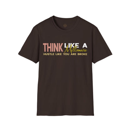 Think Like a Millionaire Hustle Like a Bro