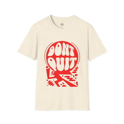 Don't Quit