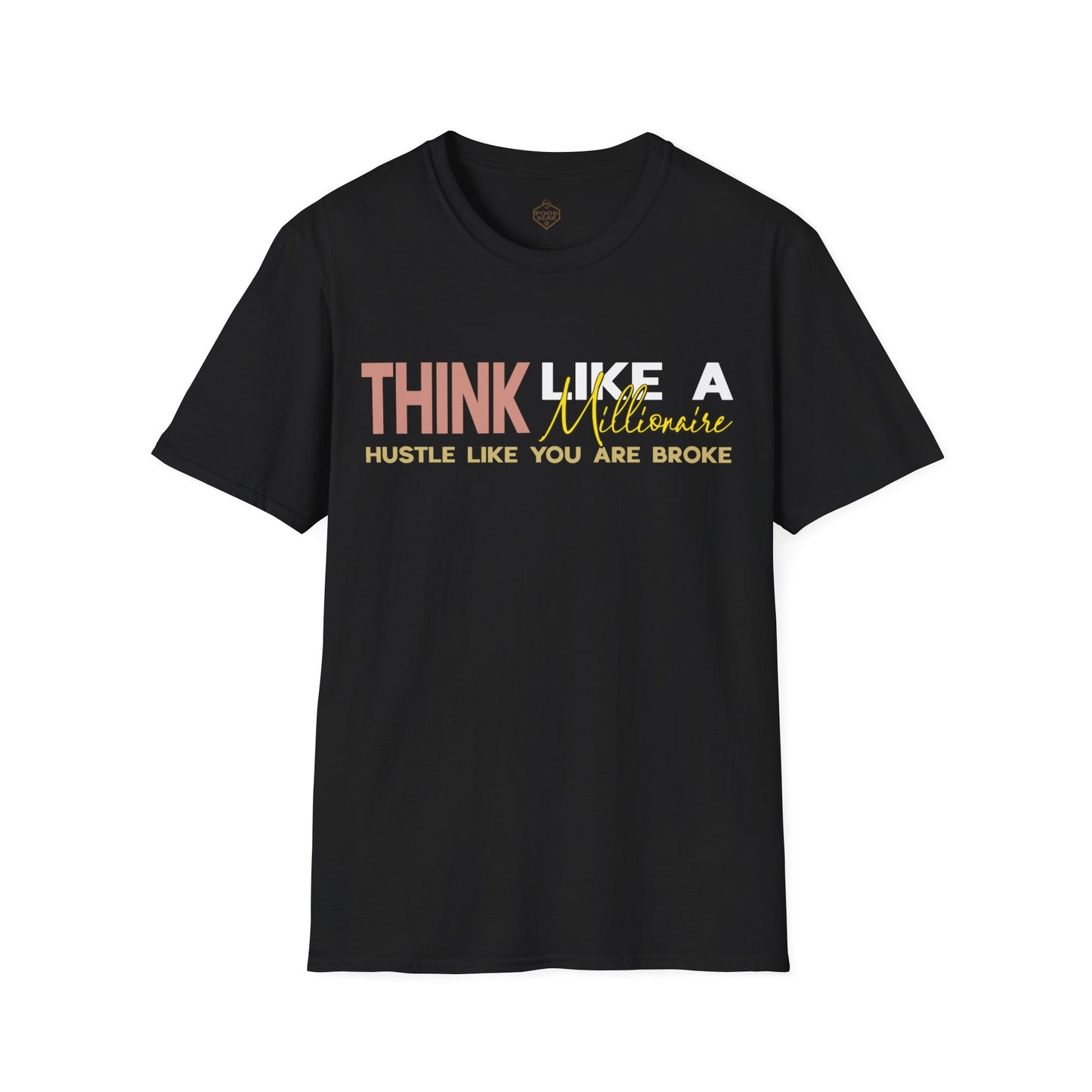 Think Like a Millionaire Hustle Like a Bro