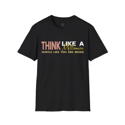 Think Like a Millionaire Hustle Like a Bro