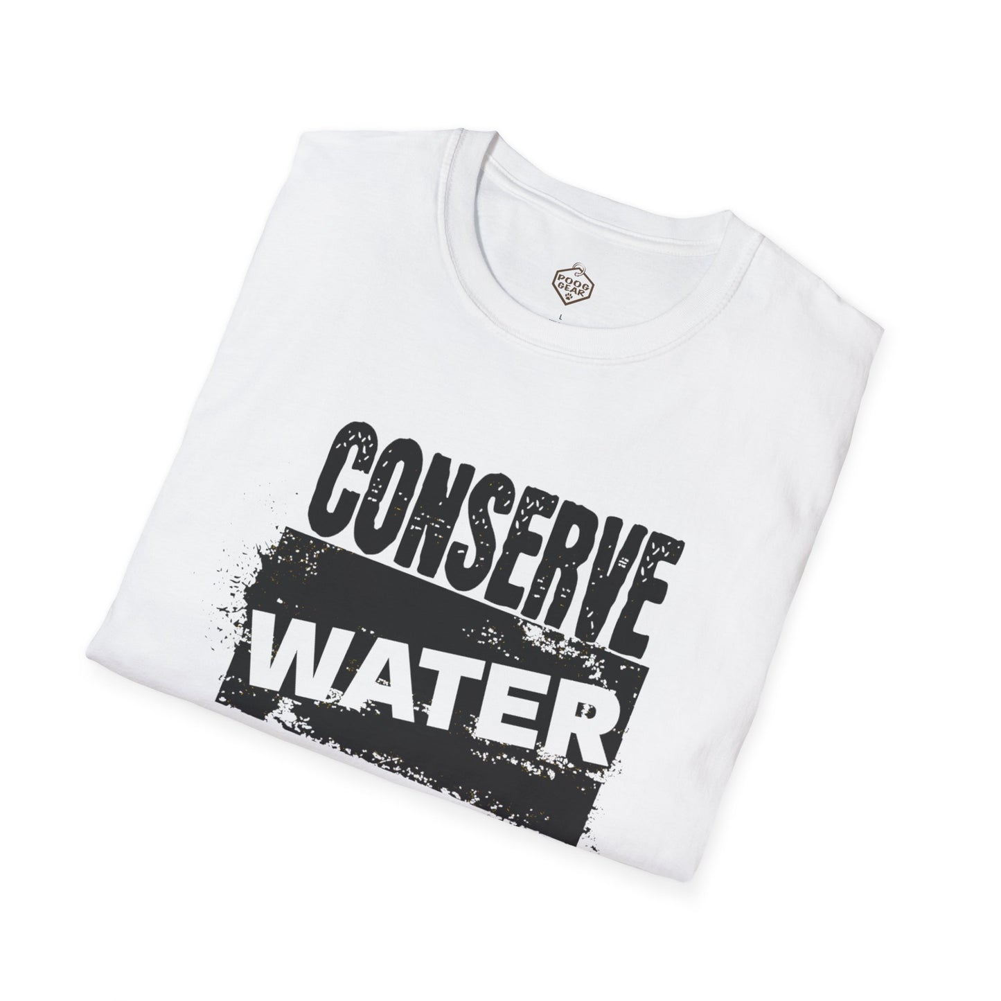 Conserve Water Drink Bourbon