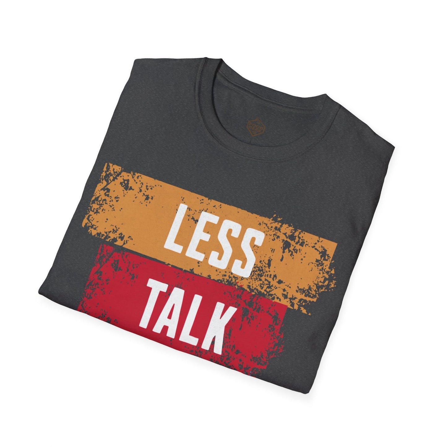 Less Talk More Pour