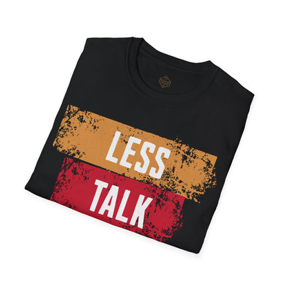 Less Talk More Pour