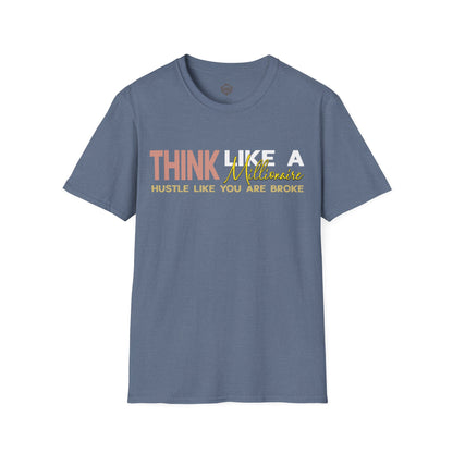 Think Like a Millionaire Hustle Like a Bro