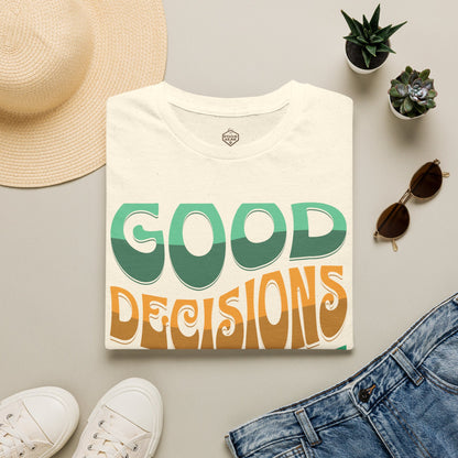 Good Decisions Starts Tomorrow