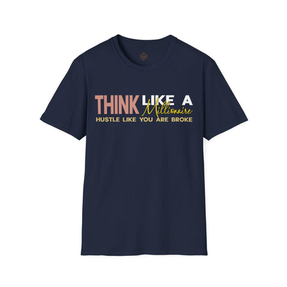 Think Like a Millionaire Hustle Like a Bro