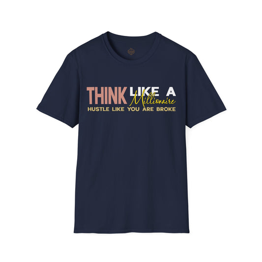 Think Like a Millionaire Hustle Like a Bro