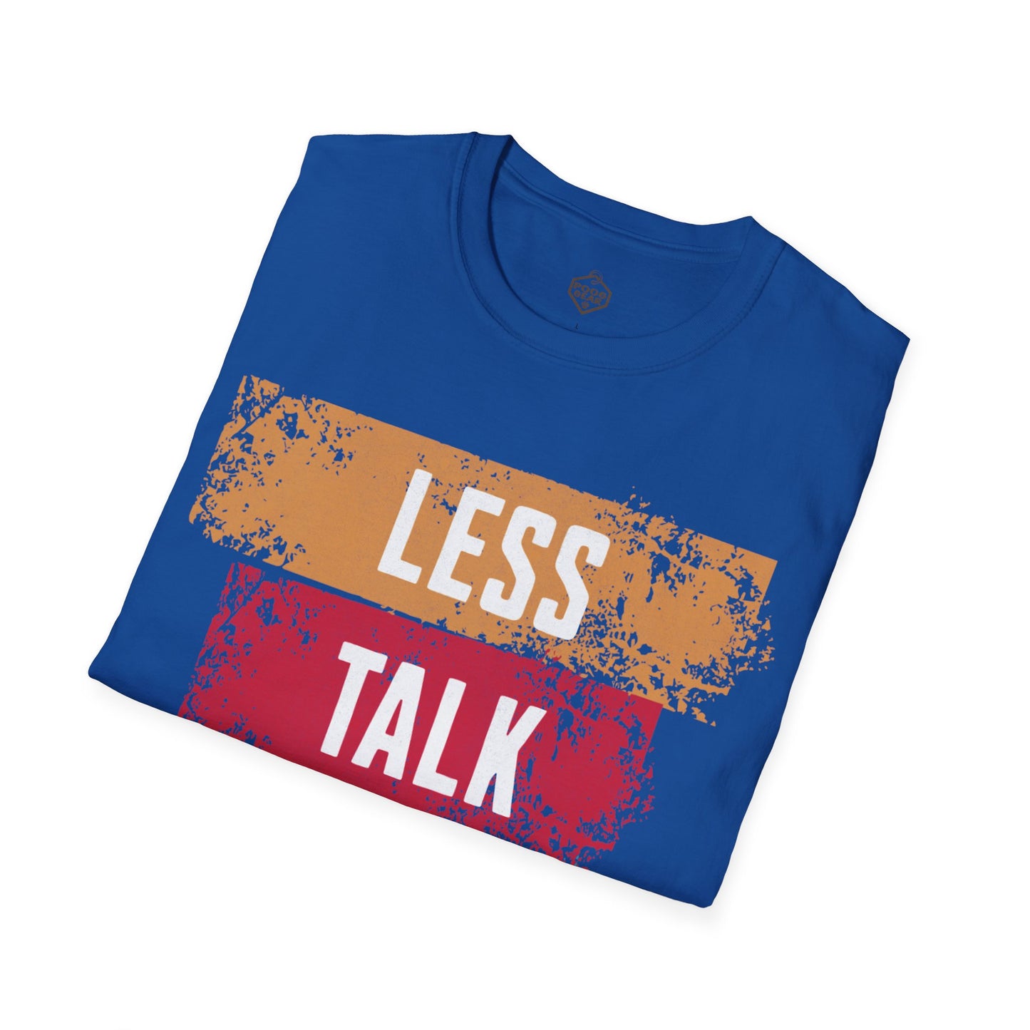 Less Talk More Pour