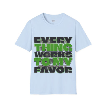 Everything Works to my Favor