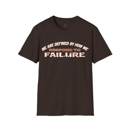 We are defined by how we respond to failure
