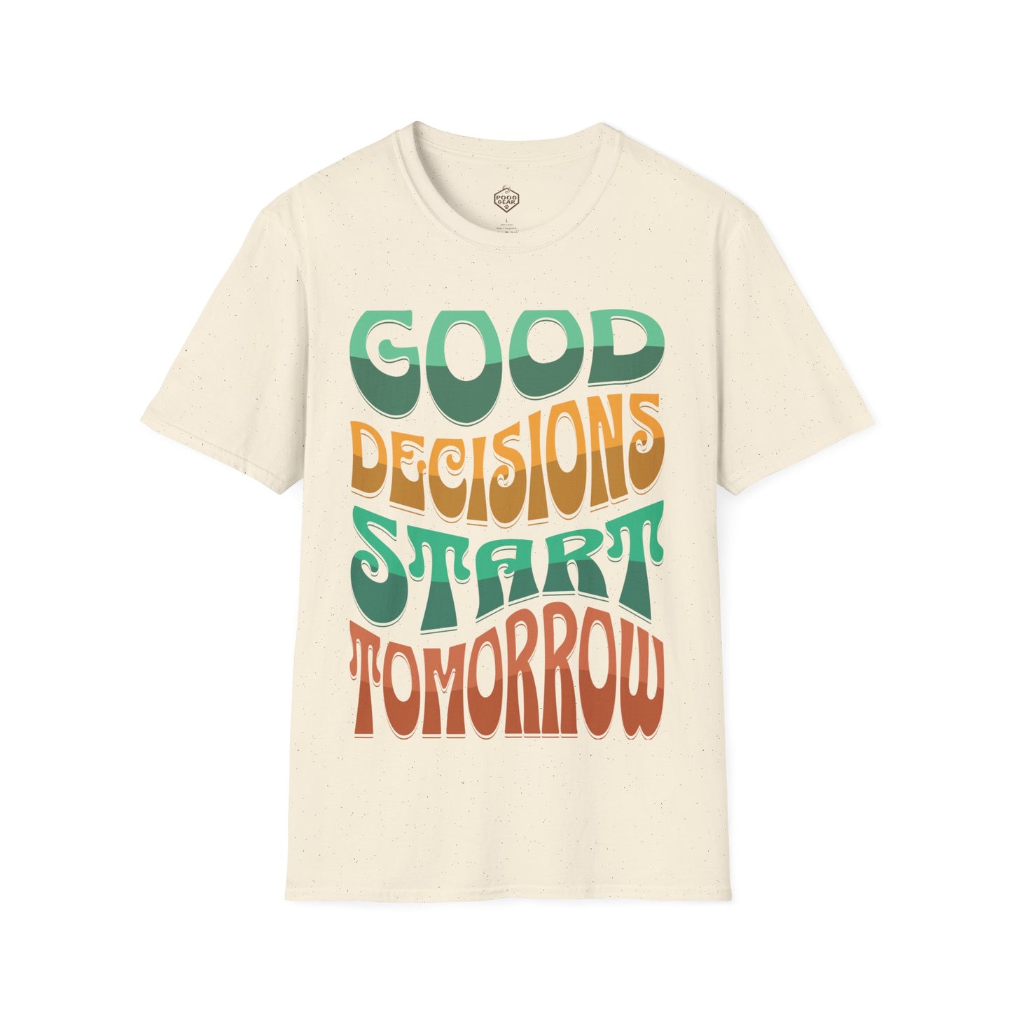 Good Decisions Starts Tomorrow
