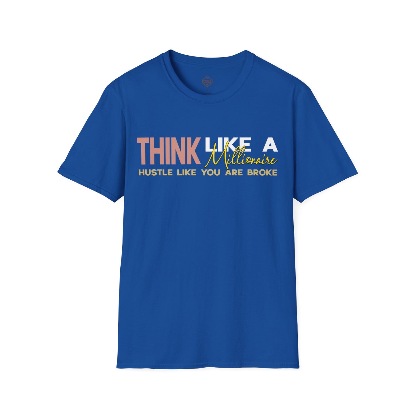 Think Like a Millionaire Hustle Like a Bro