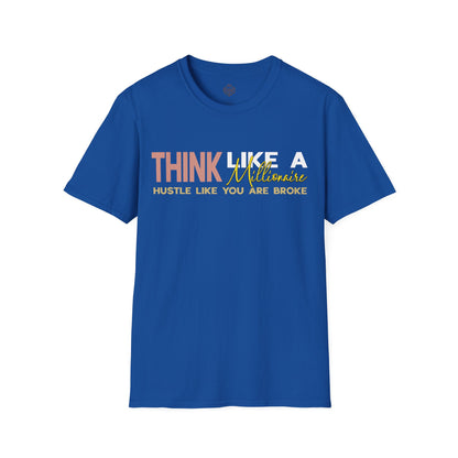 Think Like a Millionaire Hustle Like a Bro