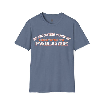We are defined by how we respond to failure