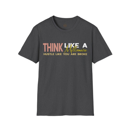 Think Like a Millionaire Hustle Like a Bro