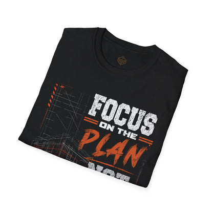 Focus on the Plan Not the Problem