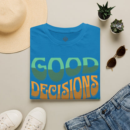 Good Decisions Starts Tomorrow
