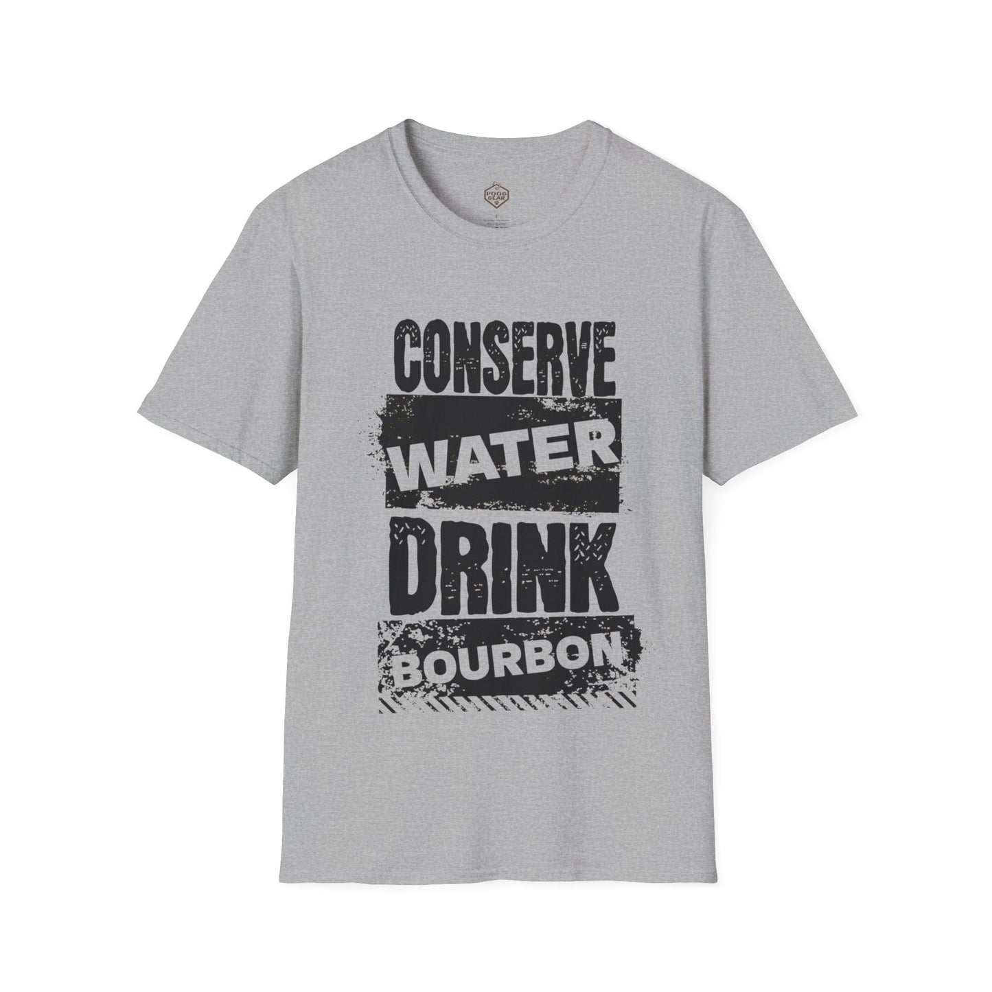 Conserve Water Drink Bourbon