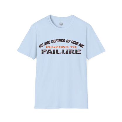 We are defined by how we respond to failure
