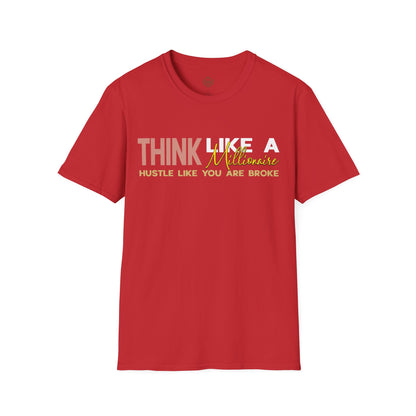 Think Like a Millionaire Hustle Like a Bro