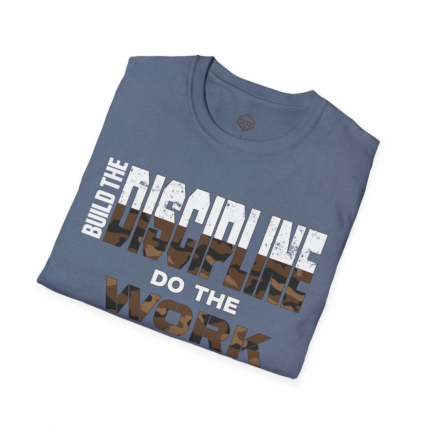 Build the Discipline Do the Work