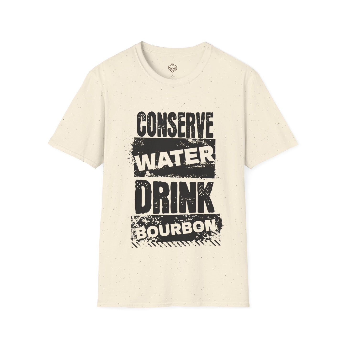 Conserve Water Drink Bourbon
