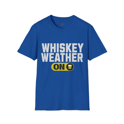 Whiskey Weather On