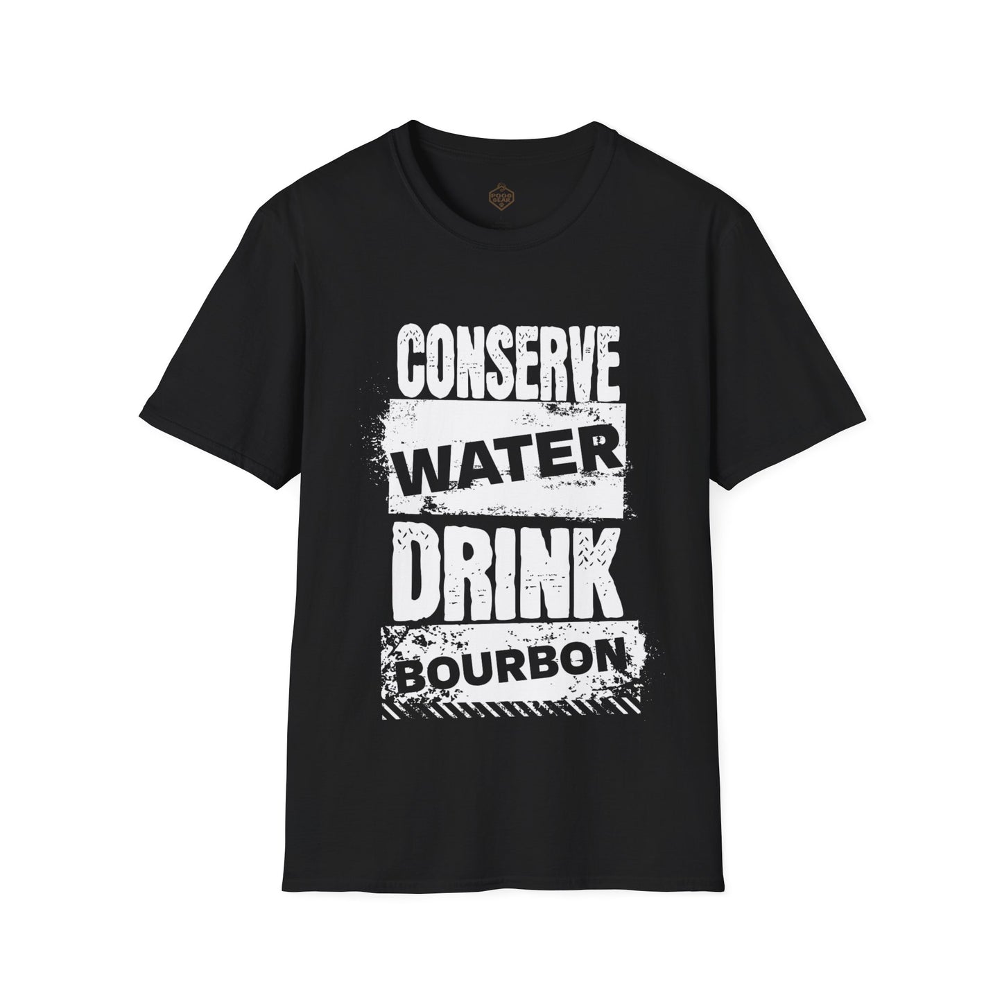 Conserve Water Drink Bourbon
