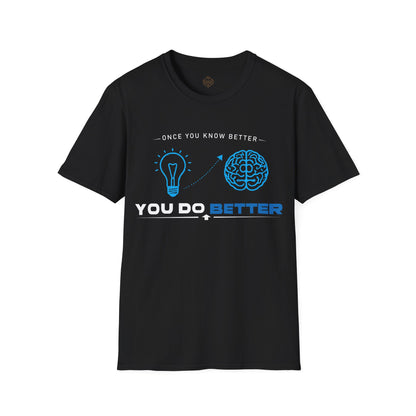 Once You Know Better You Do Better