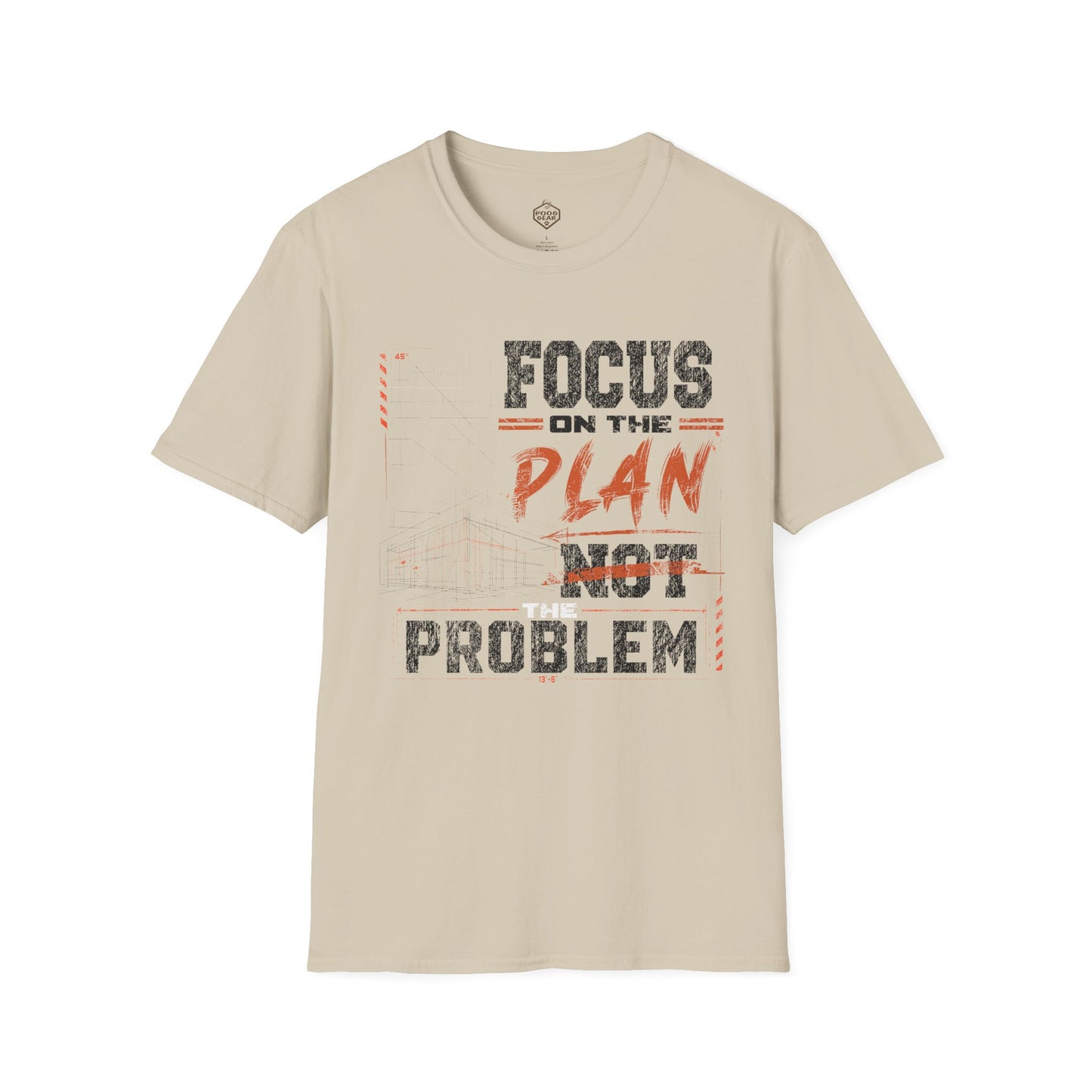 Focus on the Plan Not the Problem