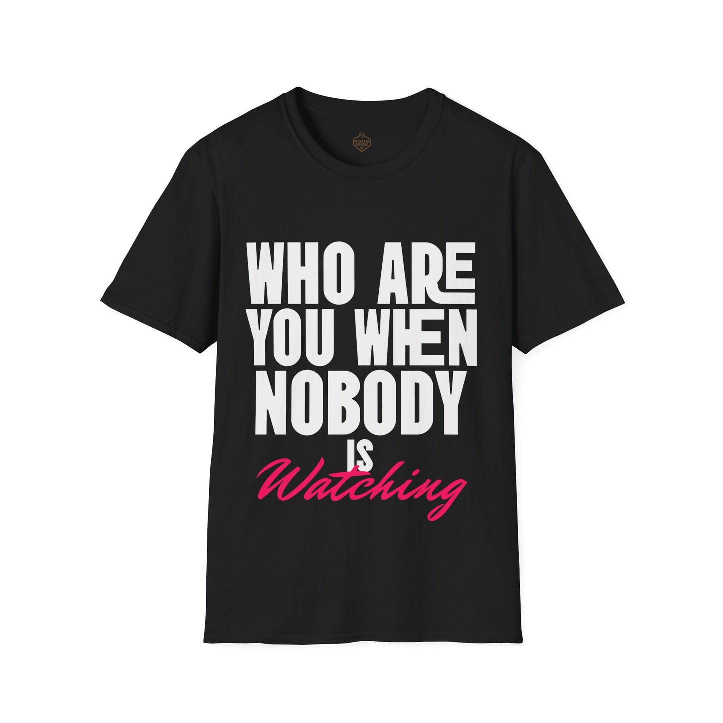 Who Are You When Nobody Is Watching
