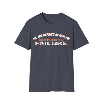 We are defined by how we respond to failure
