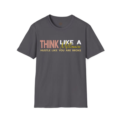 Think Like a Millionaire Hustle Like a Bro