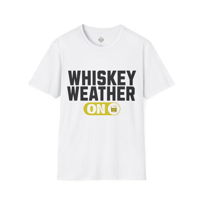 Whiskey Weather On